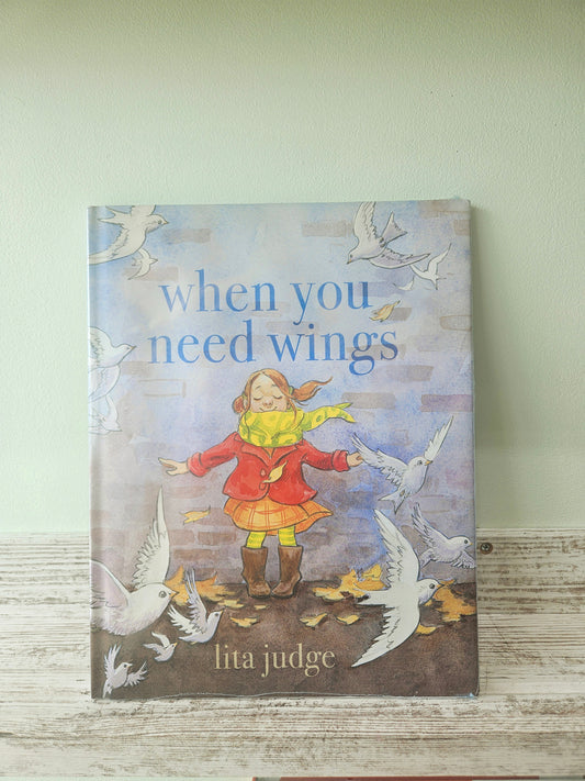 When You Need Wings