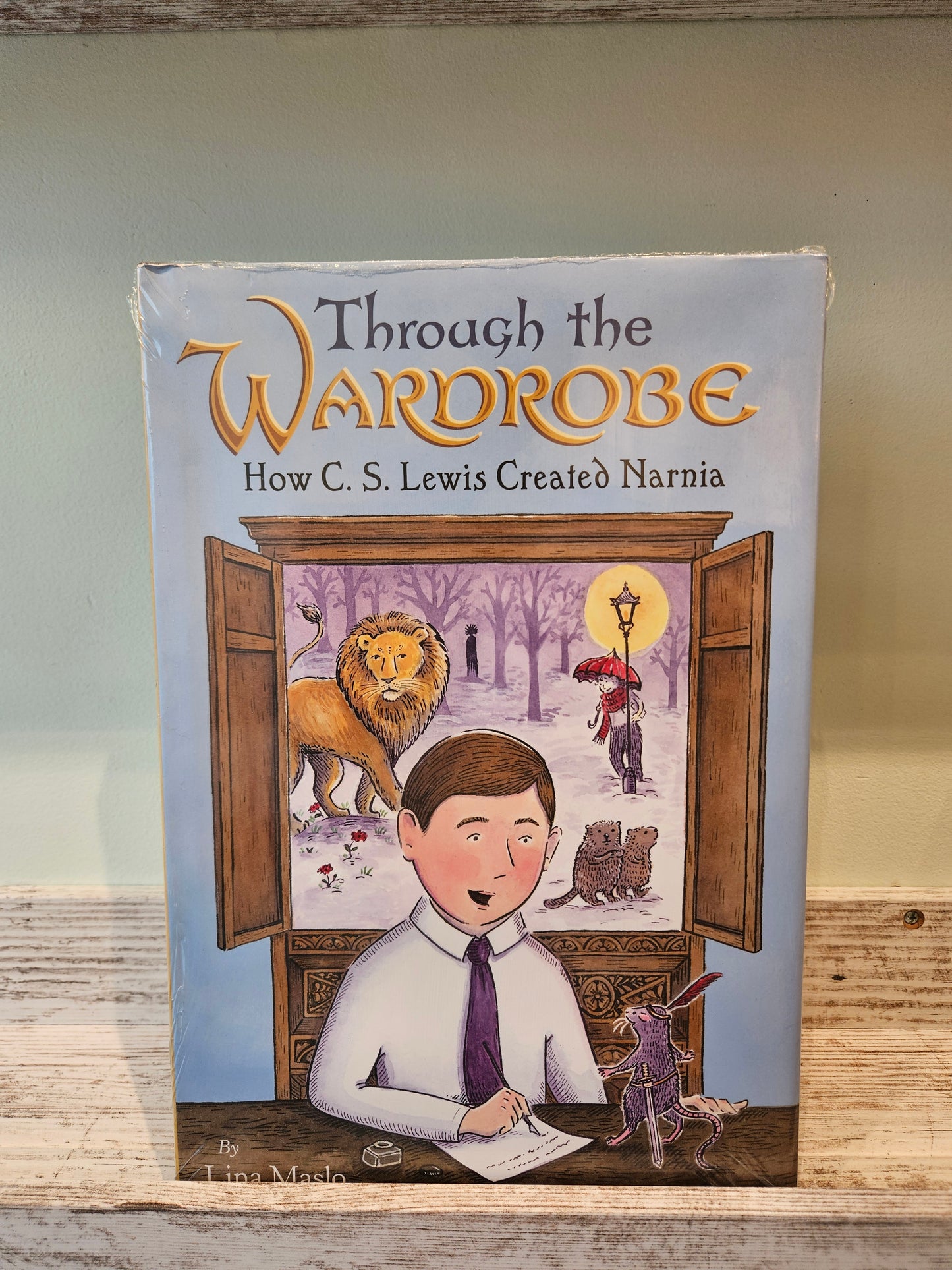 Through the Wardrobe: How C.S. Lewis Created Narnia