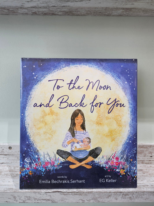To the Moon and Back for You