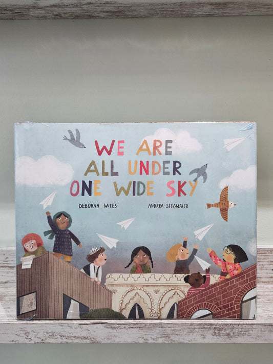 We Are All Under One Wide Sky