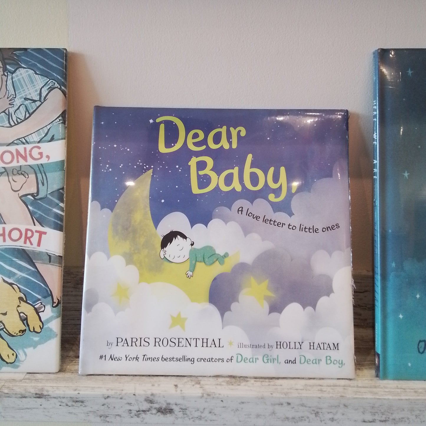 Dear Baby: A Love Letter To Little Ones