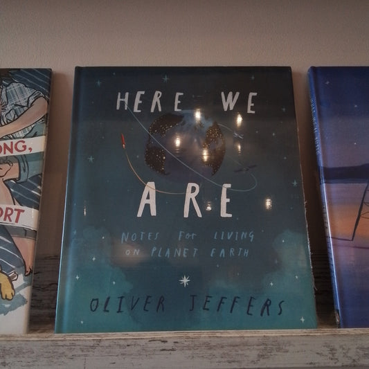 Here We Are: Notes for Living on Planet Earth