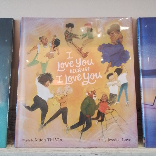 I Love You Because I Love You