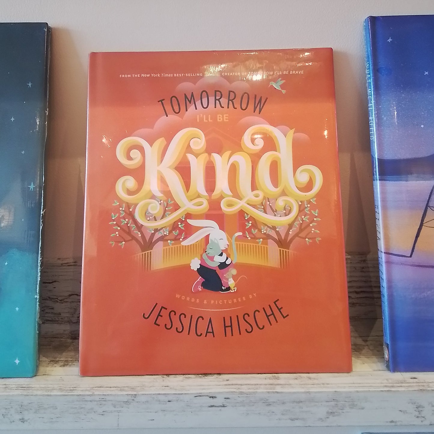 Tomorrow I'll Be KInd