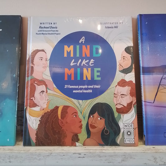 A Mind Like Mine: 21 Famous People and their Mental Health