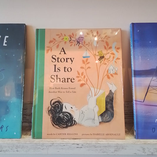 A Story Is To Share: How Ruth Krauss Found Another Way to Tell a Tale