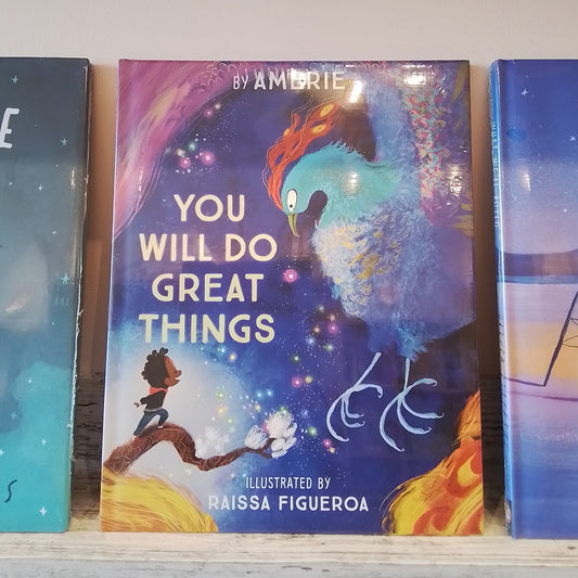 You Will Do Great Things