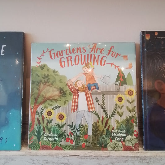 Gardens Are for Growing