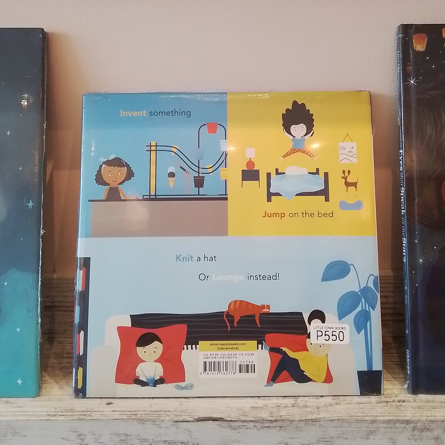 Bored No More!: The ABCs of What to Do When There's Nothing to Do