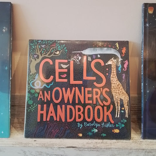 Cells: An Owner's Handbook