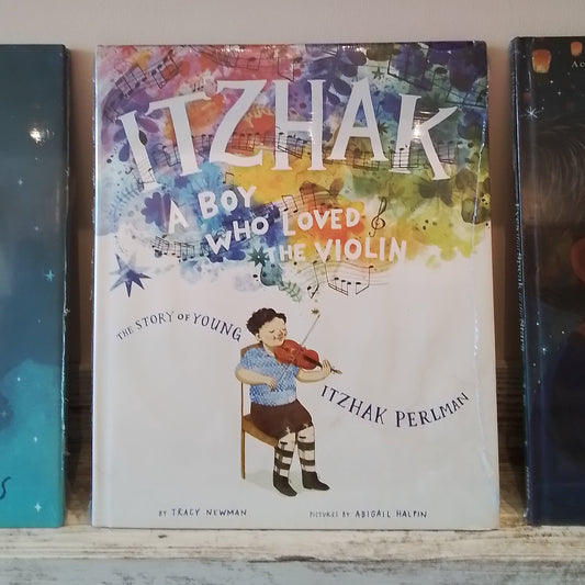 Itzhak: A Boy Who Loved the Violin