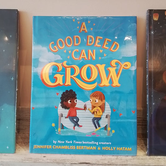 A Good Deed Can Grow