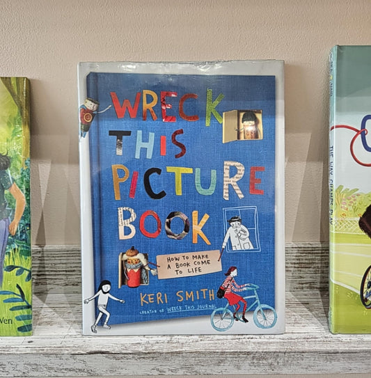 Wreck This Picture Book: How to Make a Book Come to Life